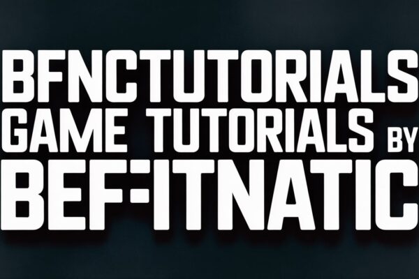 bfnctutorials game tutorials by befitnatic